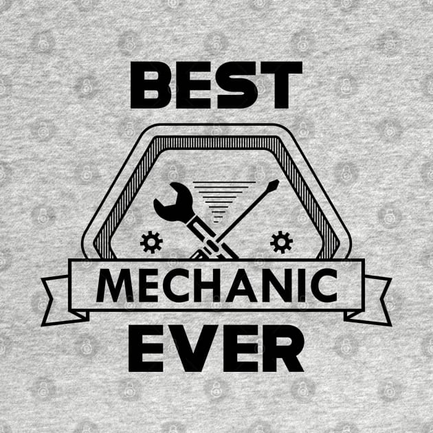 Mechanic - Best mechanic ever by KC Happy Shop